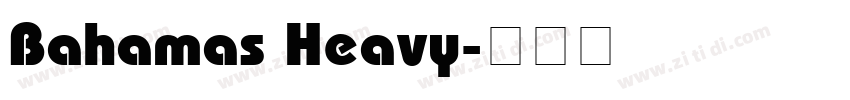 Bahamas Heavy字体转换
